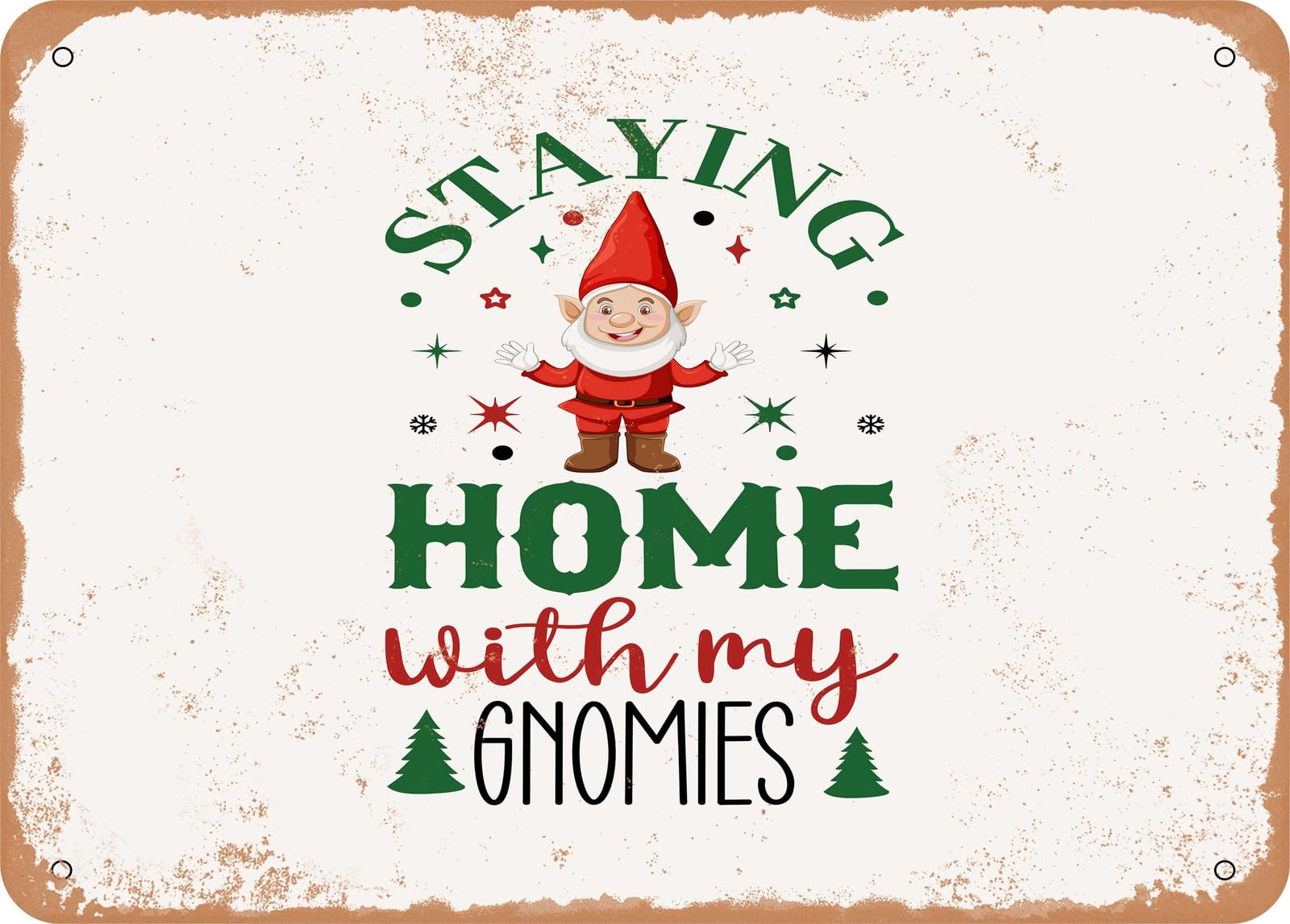 Miaomansenstore Metal Sign - Staying Home With My Gnomies - Vintage Look Sign Home Decor