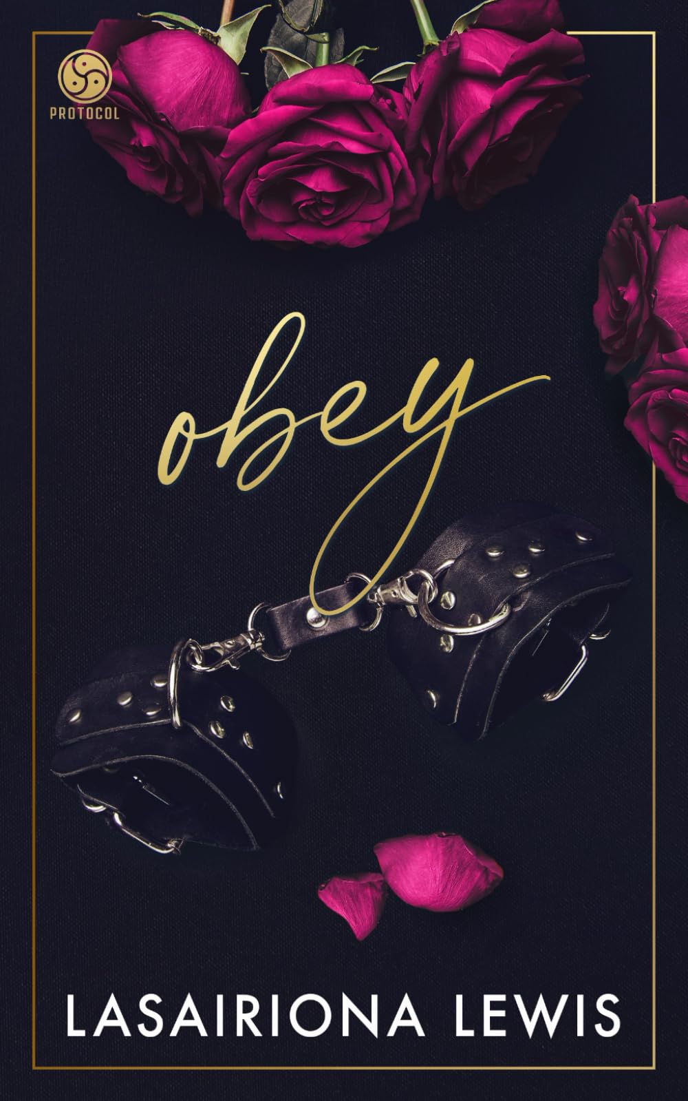 Obey: Special Edition Paperback (The Protocol Series)