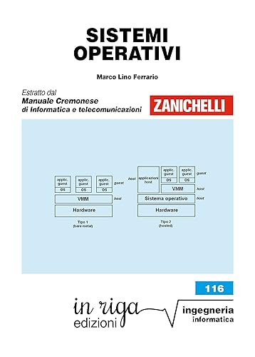 Sistemi operativi: Coedizione Zanichelli - in riga (Ingegneria Vol. 103)