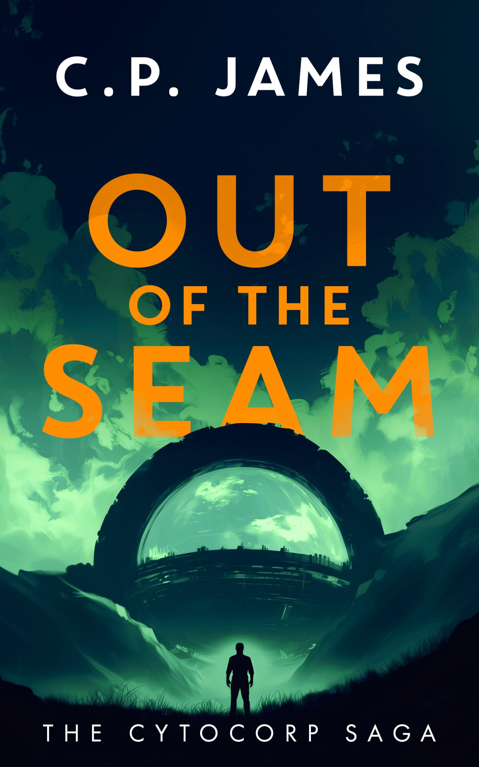 Out of the Seam: A Dystopian Adventure: 3 (The Cytocorp Saga)