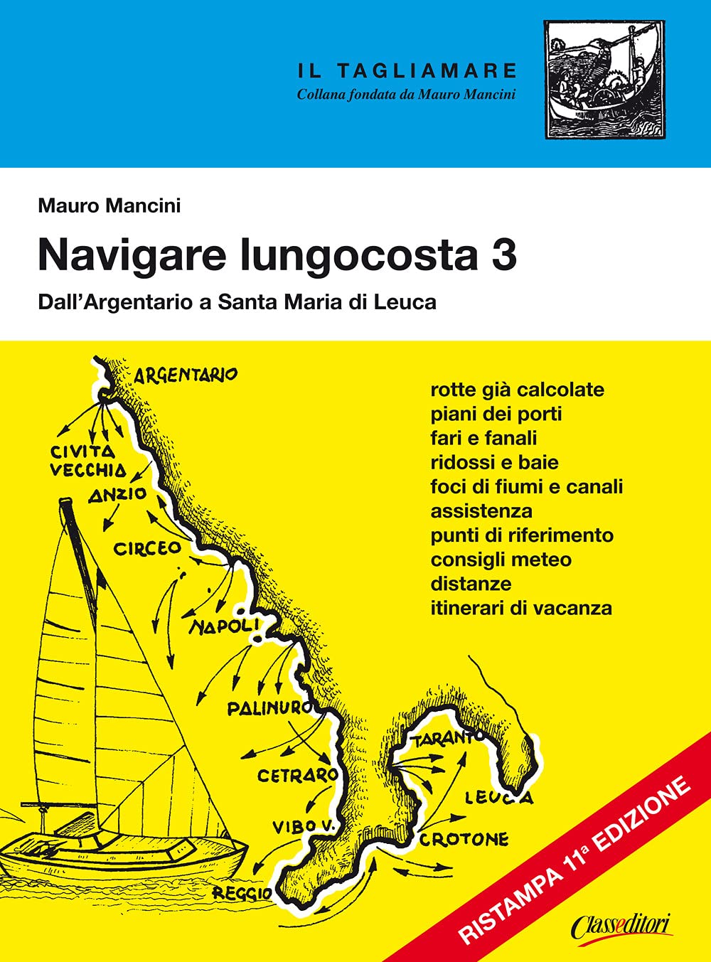 Navigare lungocosta. Dall'Argentario a S. Maria di Leuca (Vol. 3)