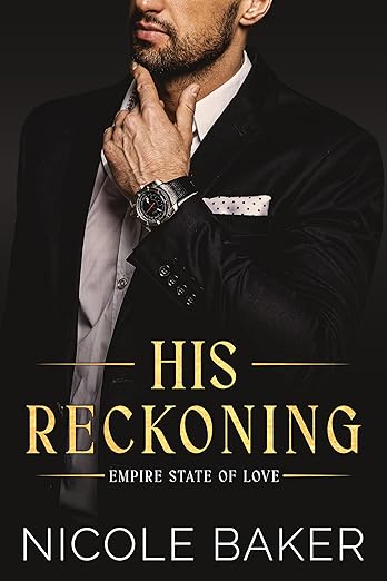 His Reckoning: Forced Proximity,Roommates/Billionaire Romance