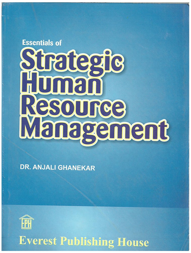 Essentials Of Strategic Human Resource Management