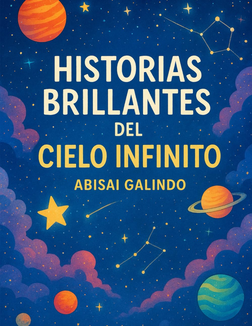 Historias Brillantes del Cielo Infinito