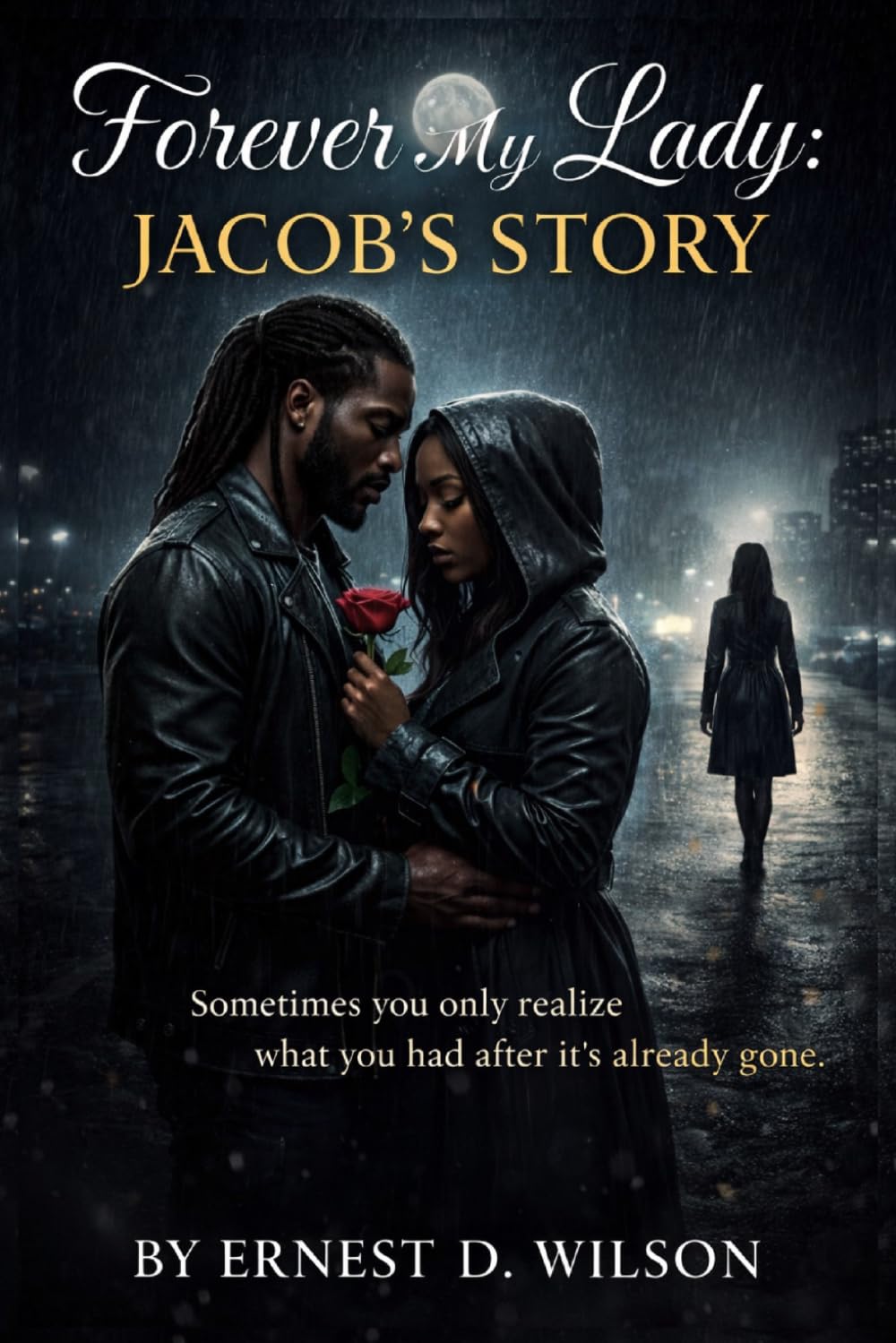 Forever My Lady: Jacob's story