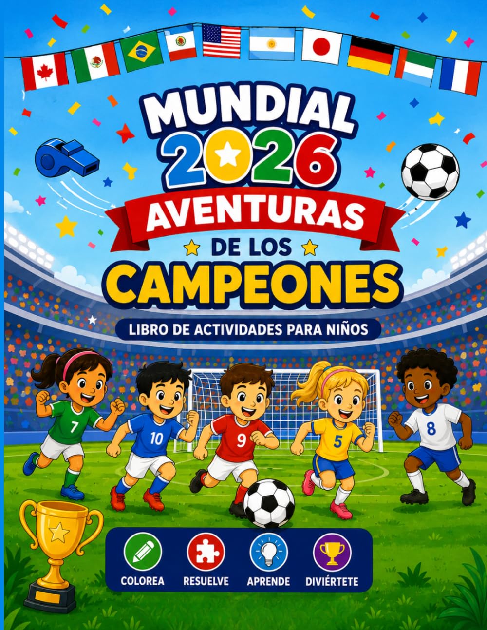 Mundial 2026 aventuras de los campeones: Libros de actividades para niños