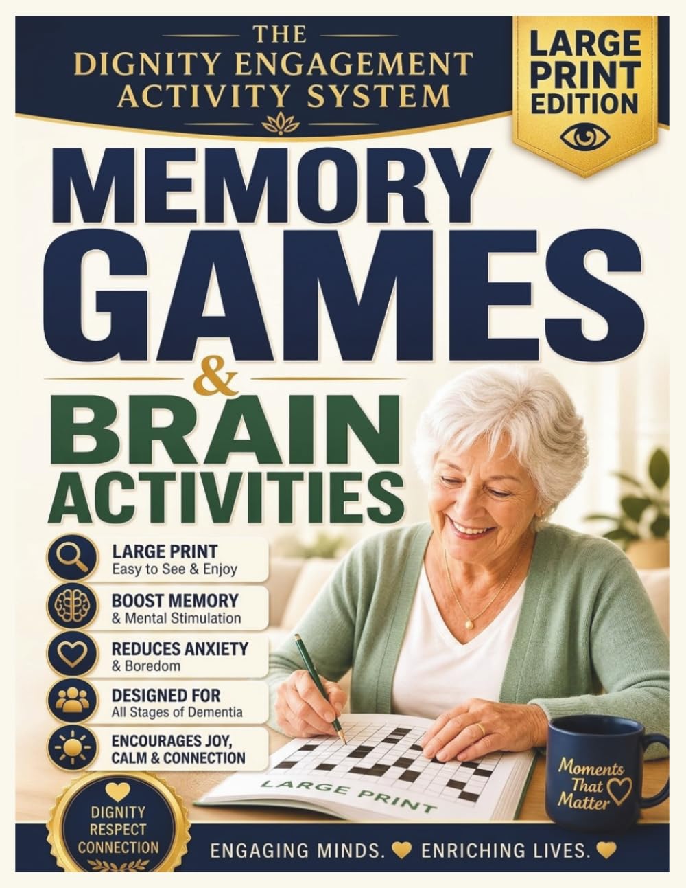 The Dignity Engagement Activity System: Fun, Large-Print Memory Games, Puzzle and Activities for Seniors with Dementia and Alzheimer's