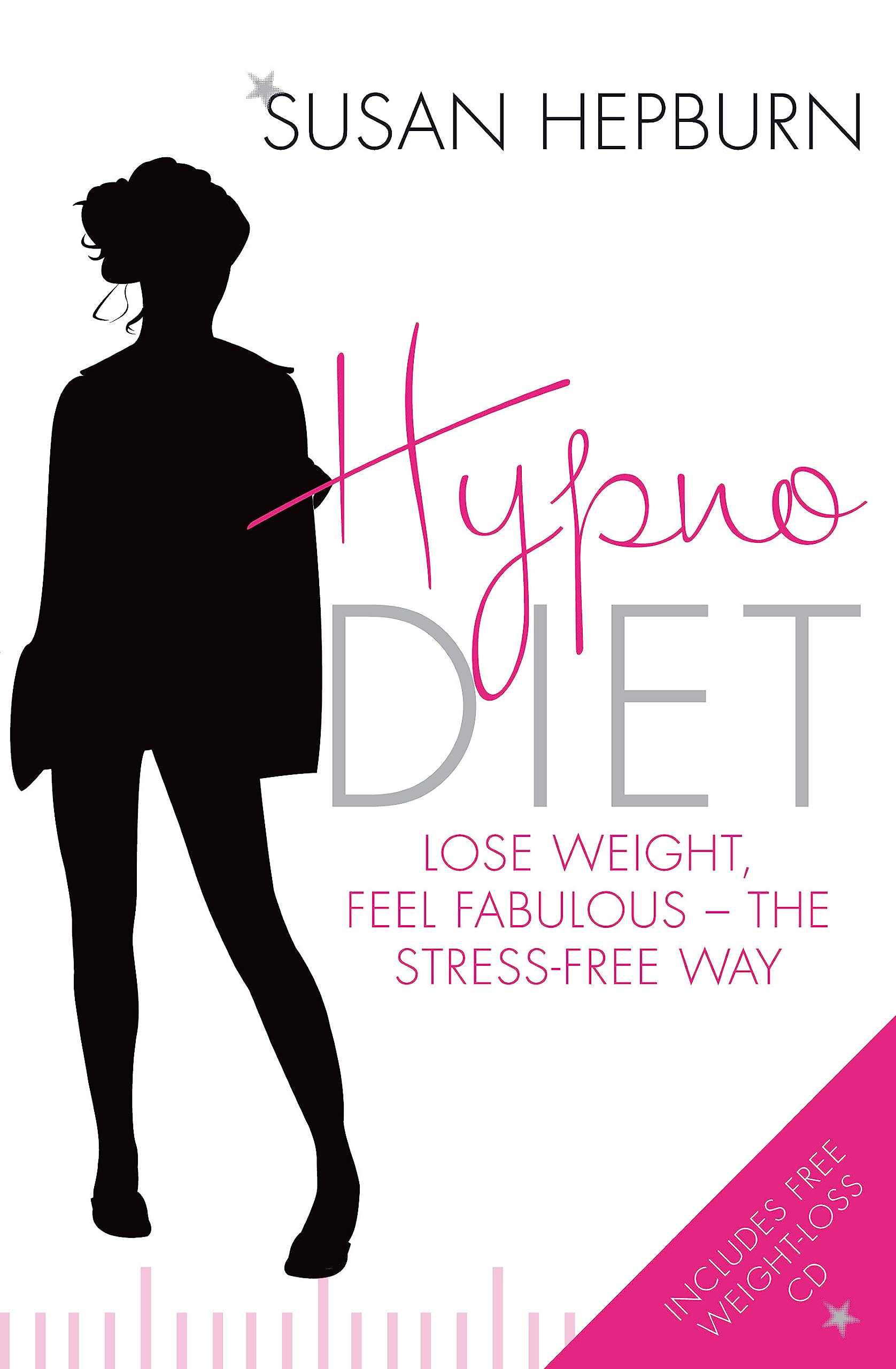 Hypnodiet: LOSE WEIGHT,FEEL FABULOUS – THE STRESS-FREE WAY