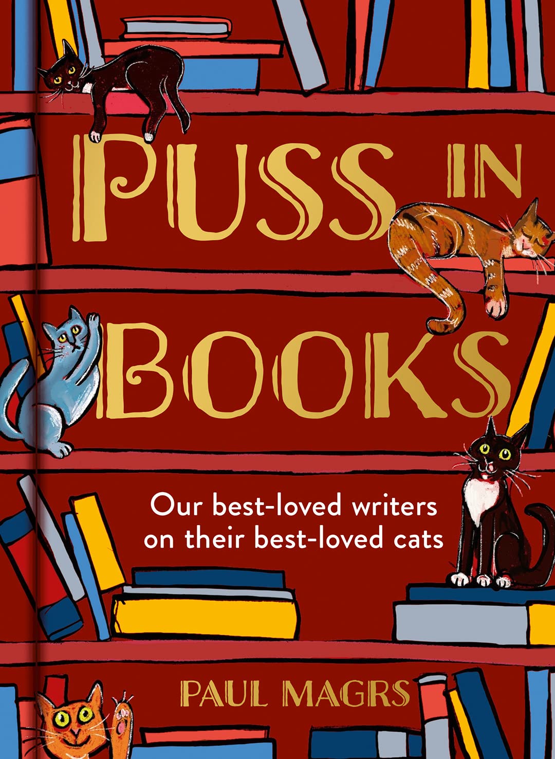 Puss in Books by Paul Magrs (Hardback Book)