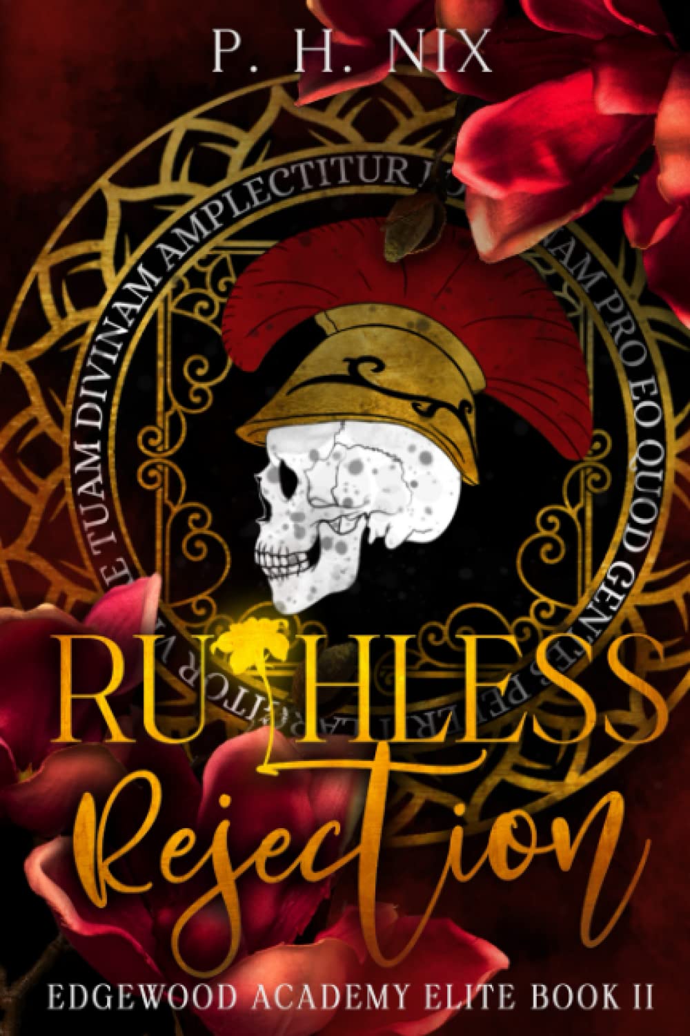 Ruthless Rejection: Edgewood Academy Elite Book II