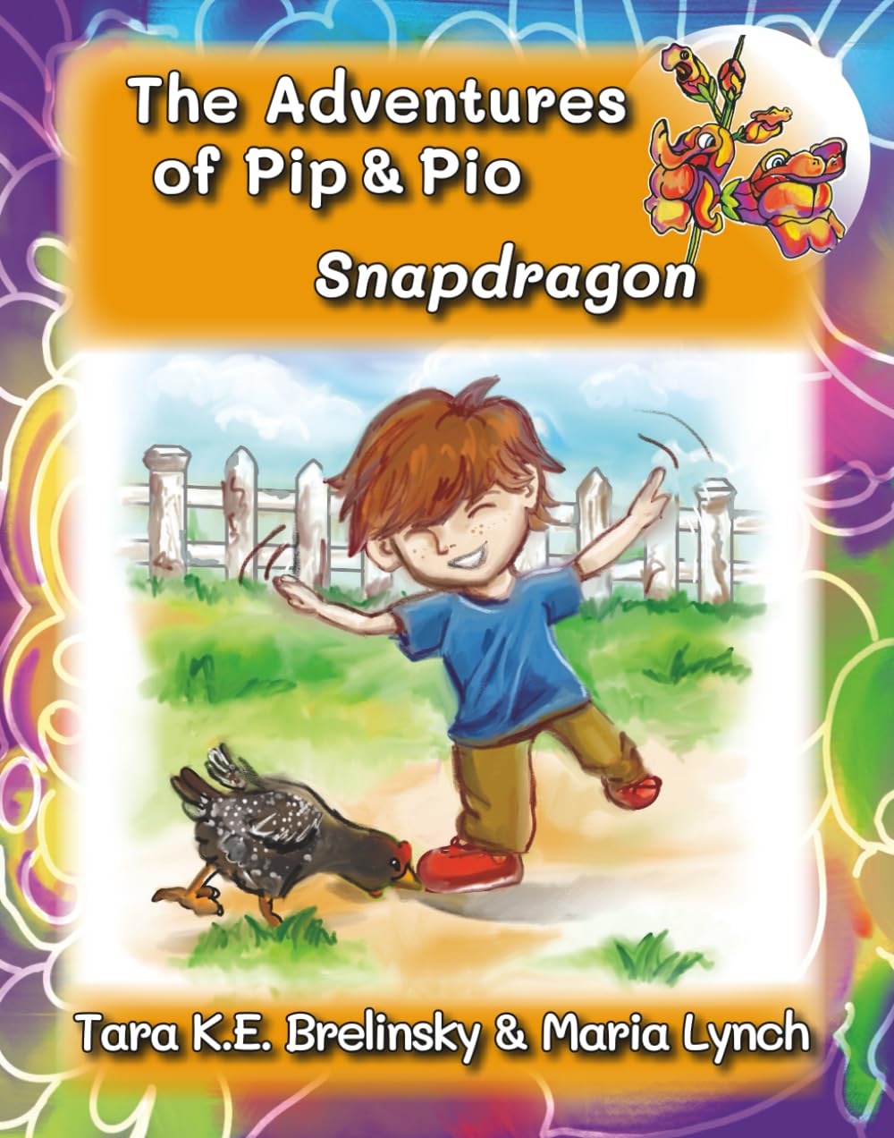 The Adventures of Pip & Pio: Snapdragon