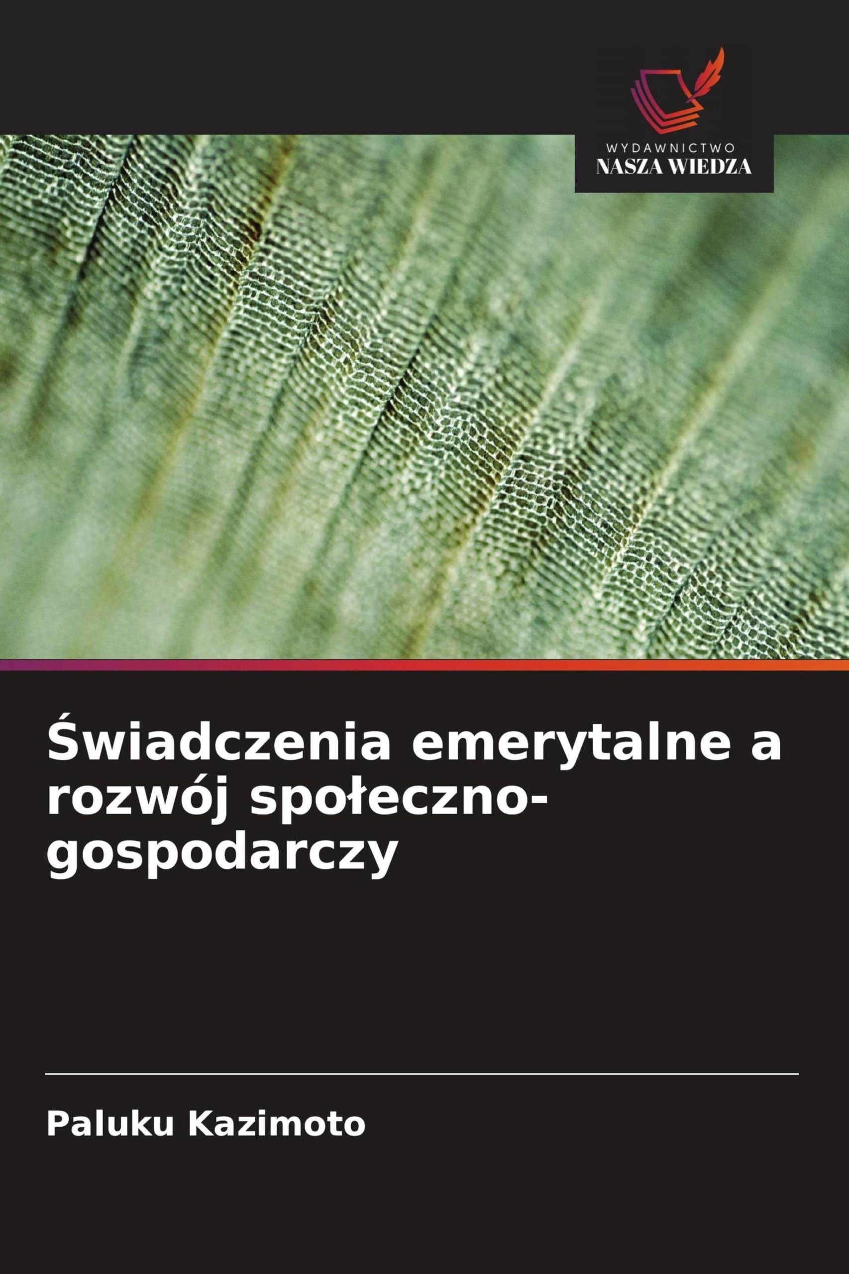 ¿wiadczenia emerytalne a rozwój spo¿eczno-gospodarczy