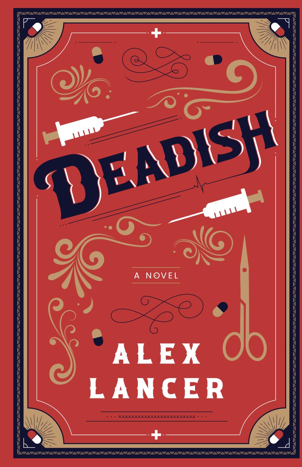 Deadish: A hilarious behind the scenes novel about surviving hospital politics