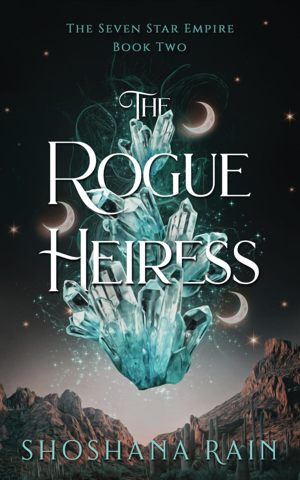 The Rogue Heiress (The Seven Star Empire)