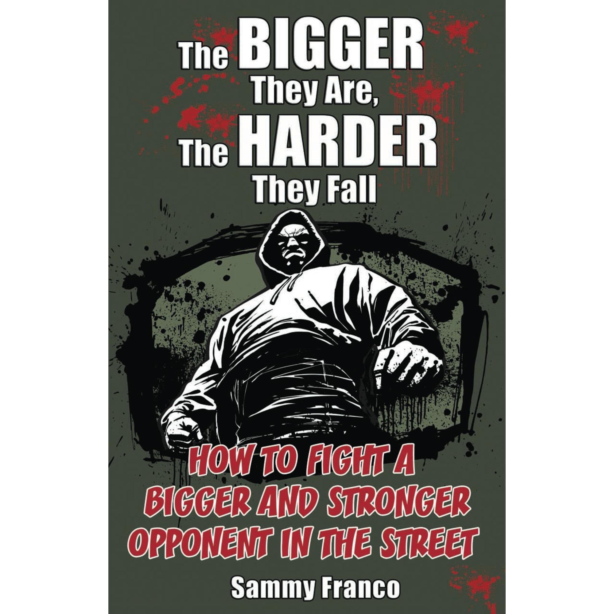 The Bigger They Are, The Harder They Fall