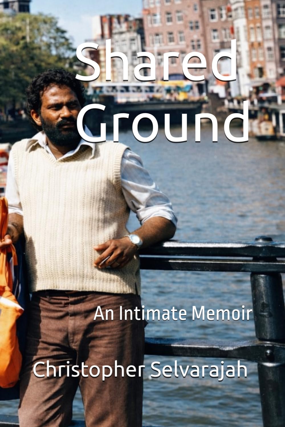 Shared Ground: On Friendship and Seeing Together (The Silences Between - An Intimate Memoir Series)