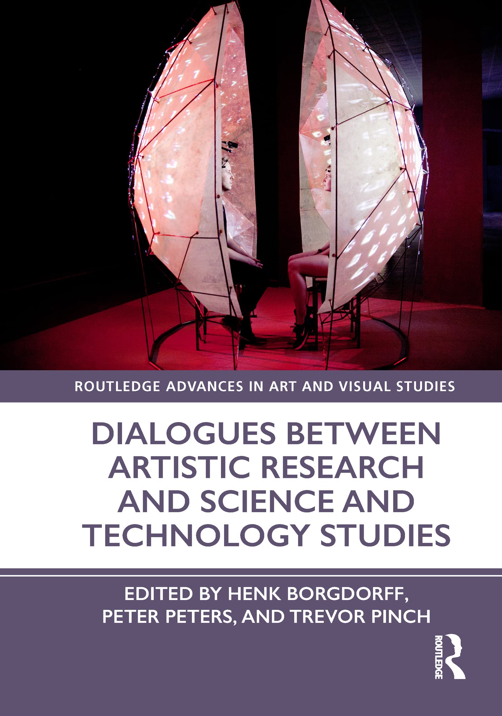 Dialogues Between Artistic Research and Science and Technology Studies (Routledge Advances in Art and Visual Studies)