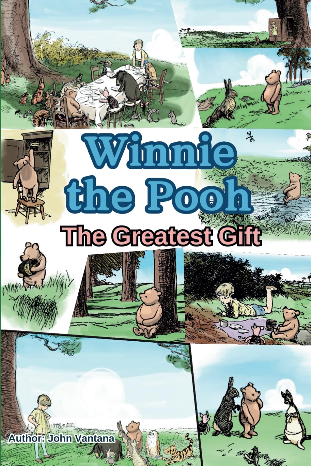 Winnie the Pooh: The Greatest Gift (Pooh's Bible Adventures)