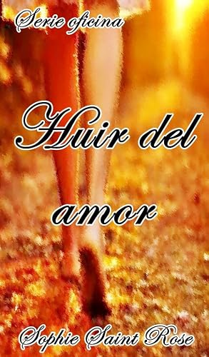 Huir del amor