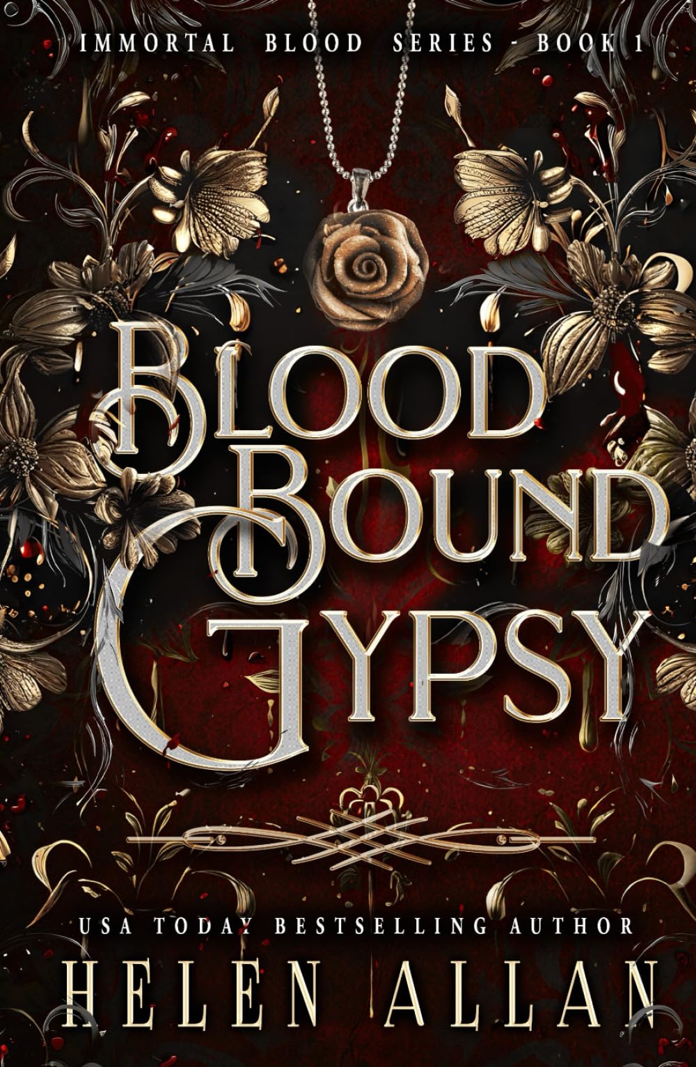 Blood Bound Gypsy: Immortal Blood Series Book 1