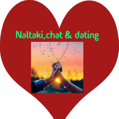 Naltaki , chat &dating
