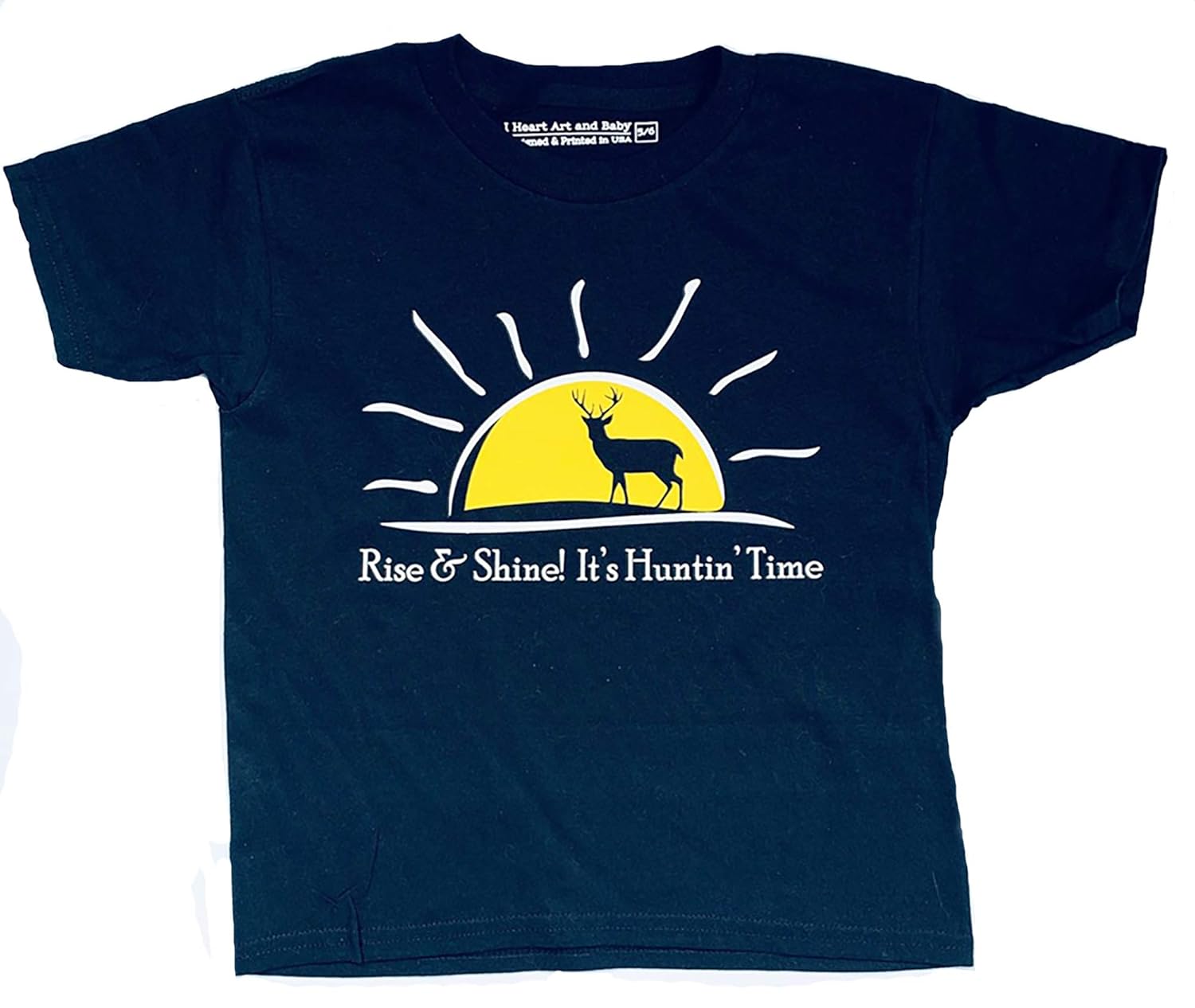 Rise & Shine! It's Huntin' Time Deer Hunting Shirt for