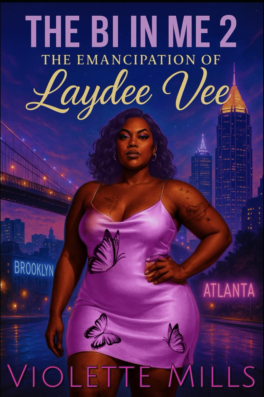 The Bi In Me Part 2 : The Emancipation of Laydee Vee