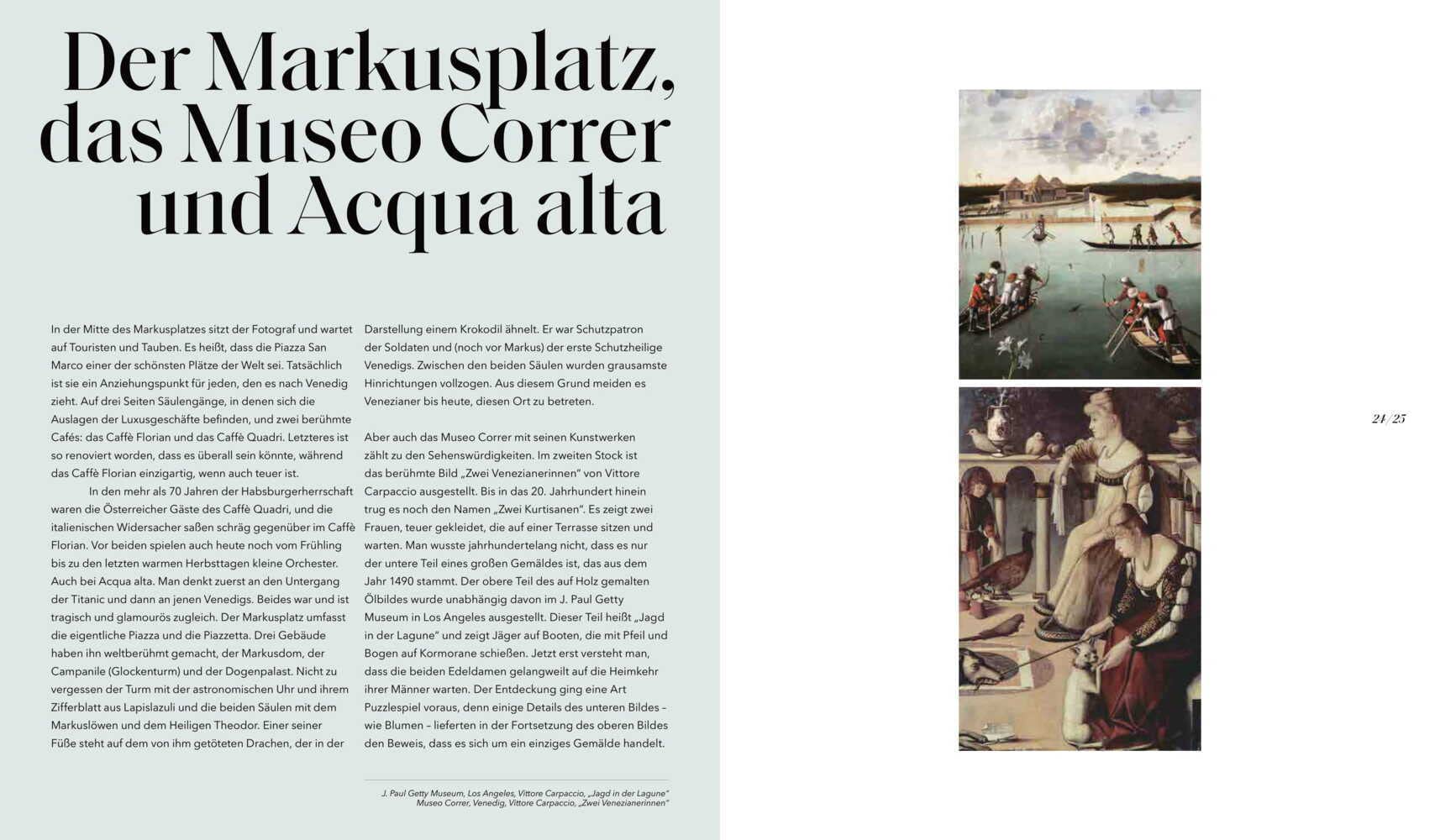 Venedig: Ein Spiegelbild der Menschheit – Entdecken Sie die verborgenen, poetischen Seiten der Lagunenstadt durch Gerhard Roths Linse. Mit unveröffentlichten Texten und Fotos.