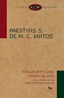A Filosofia como forma-de-vida: Uma introdução ao estoicismo greco-romano