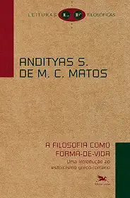 A Filosofia como forma-de-vida: Uma introdução ao estoicismo greco-romano