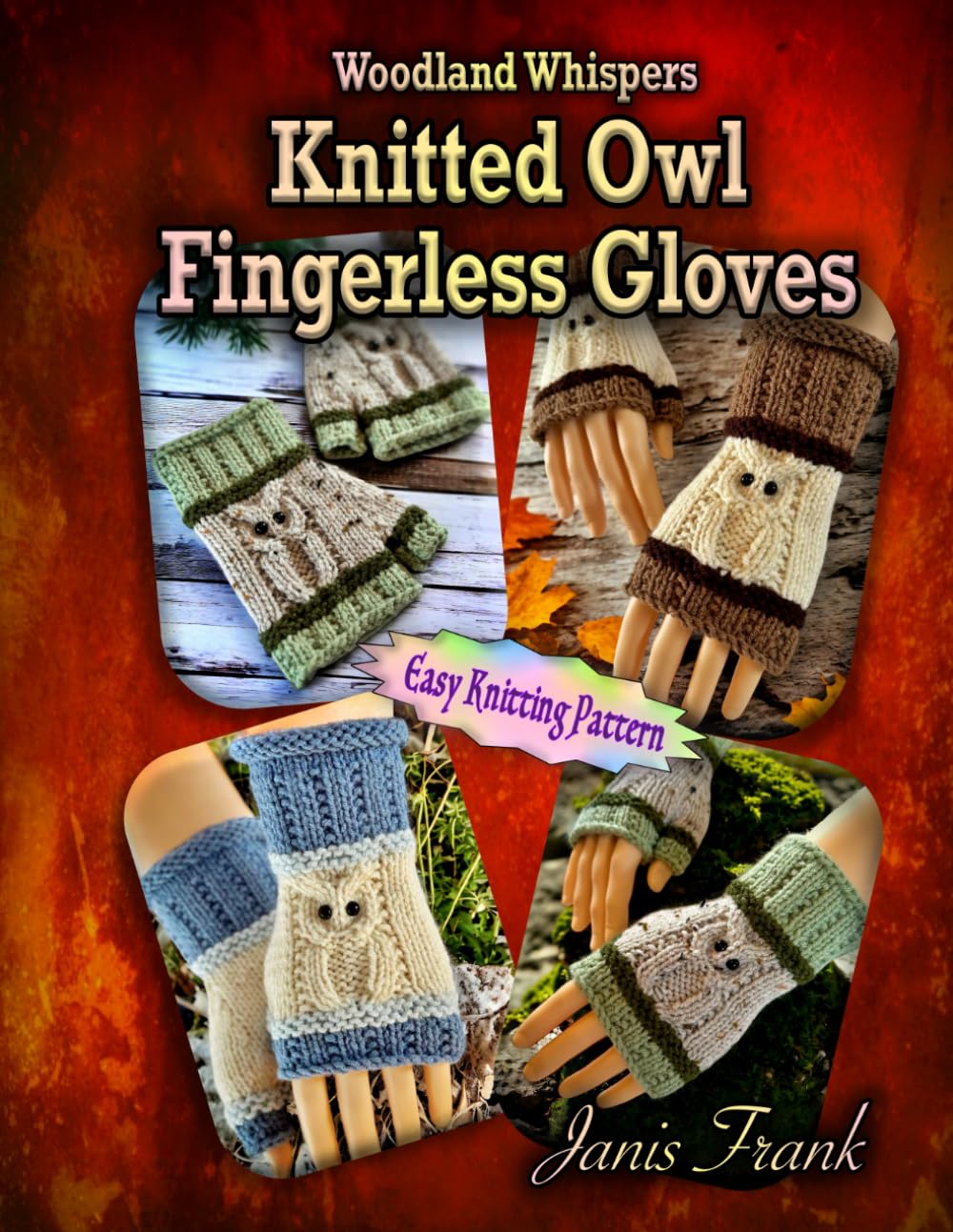 Woodland Whispers - Knitted Owl Fingerless Gloves: Easy Knitting Pattern