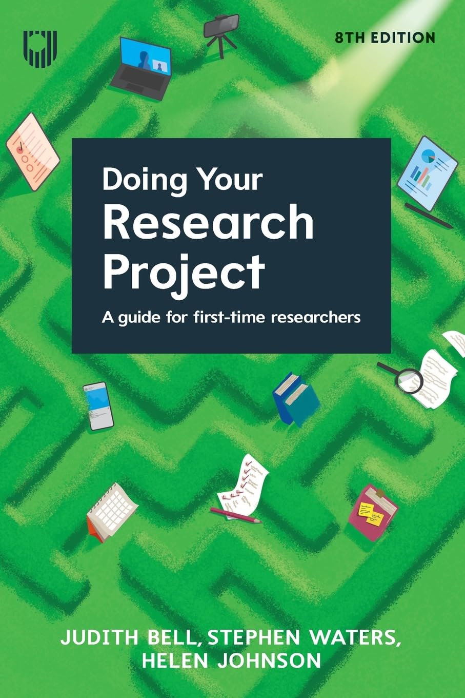 Doing Your Research Project: A Guide for First-time Researchers 8e