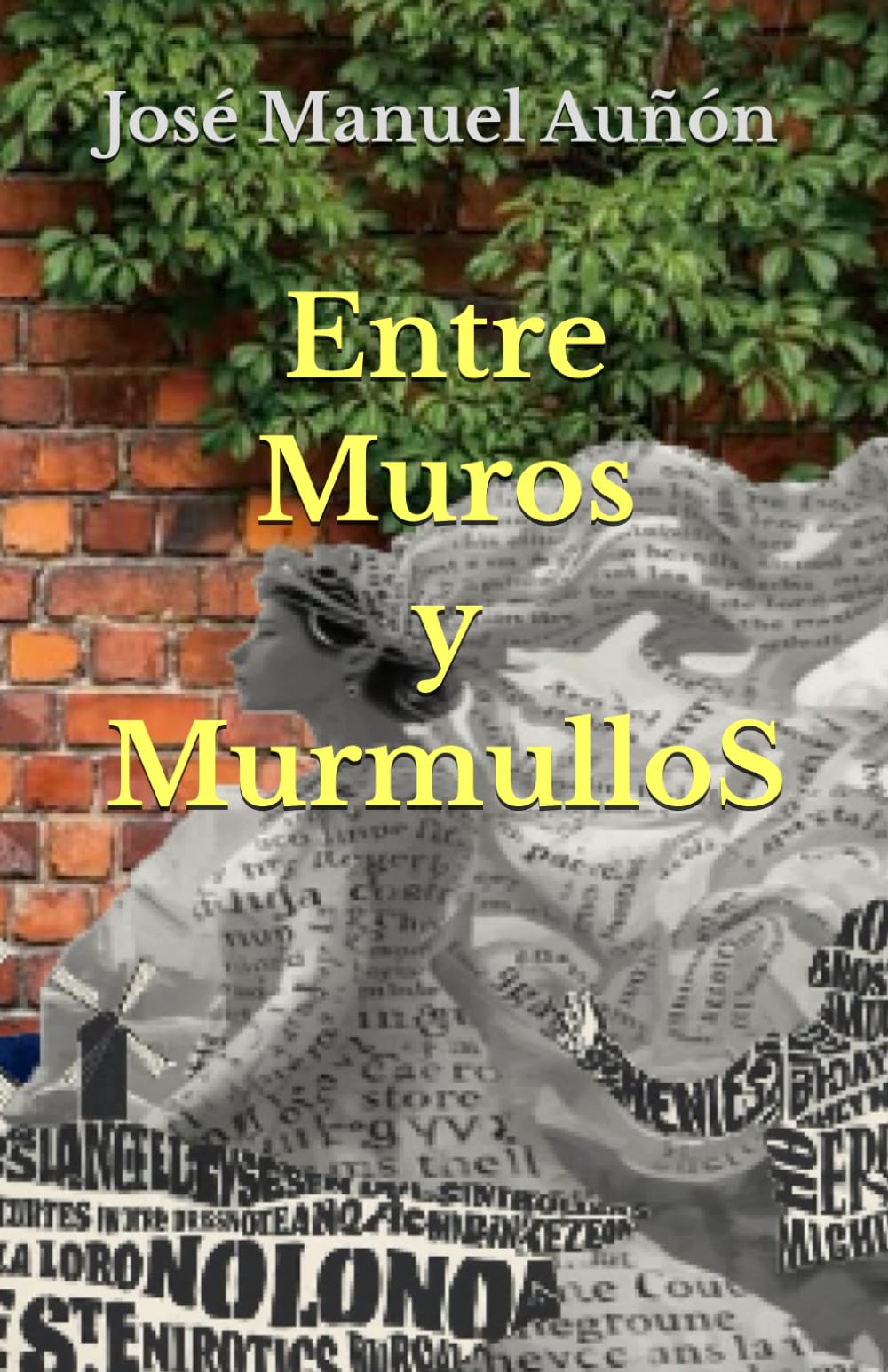 Entre muros: y murmullos