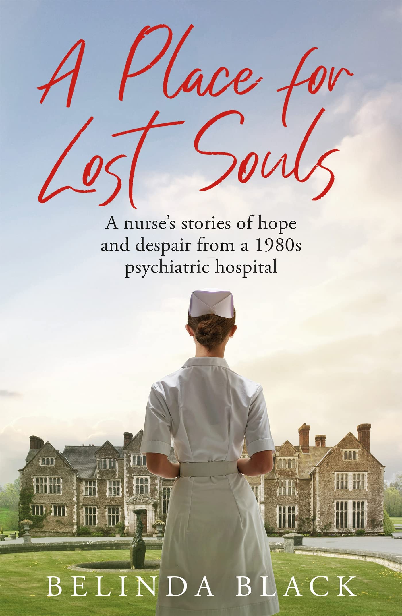 A Place for Lost Souls by Belinda Black (Hardback Book)