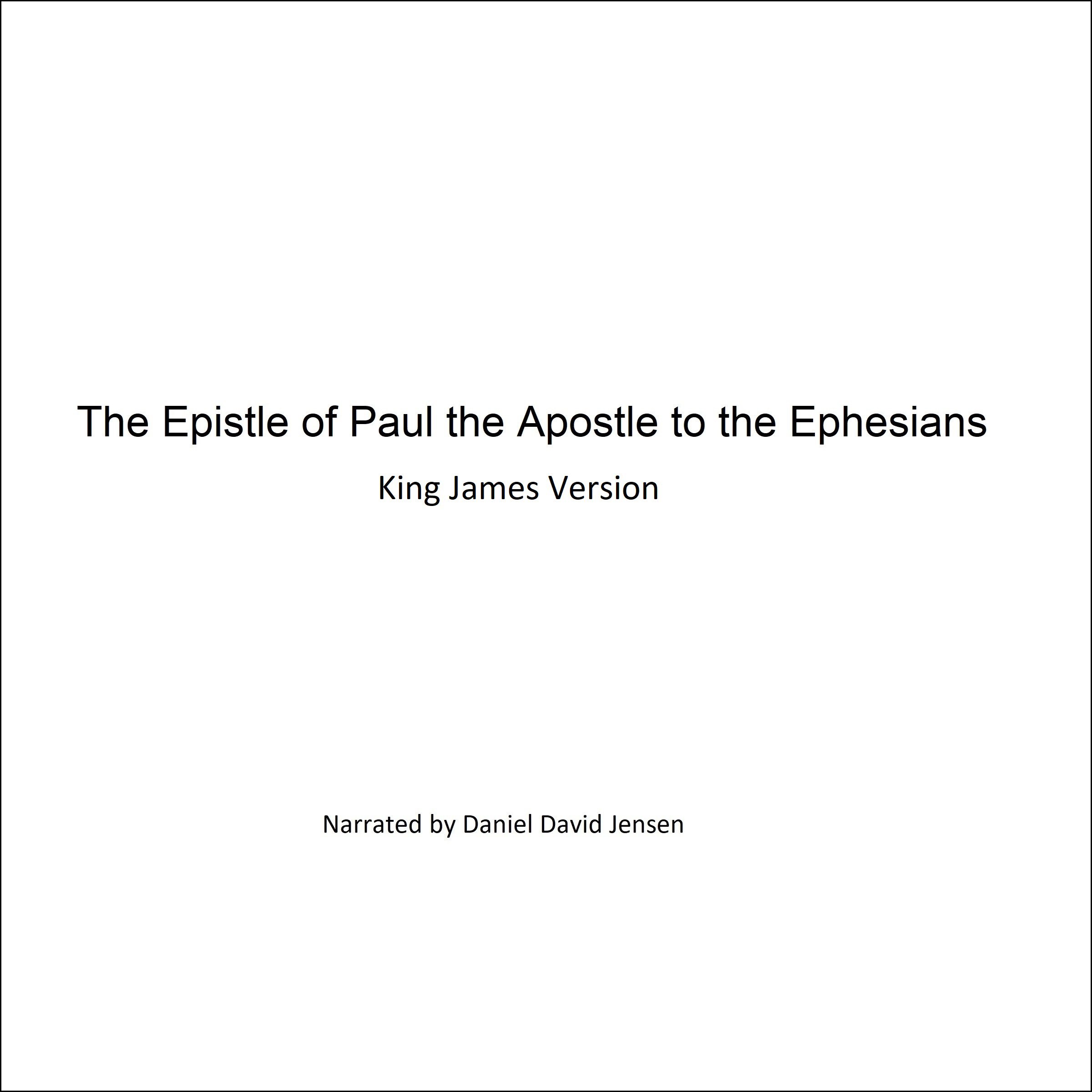The Epistle of Paul the Apostle to the Ephesians