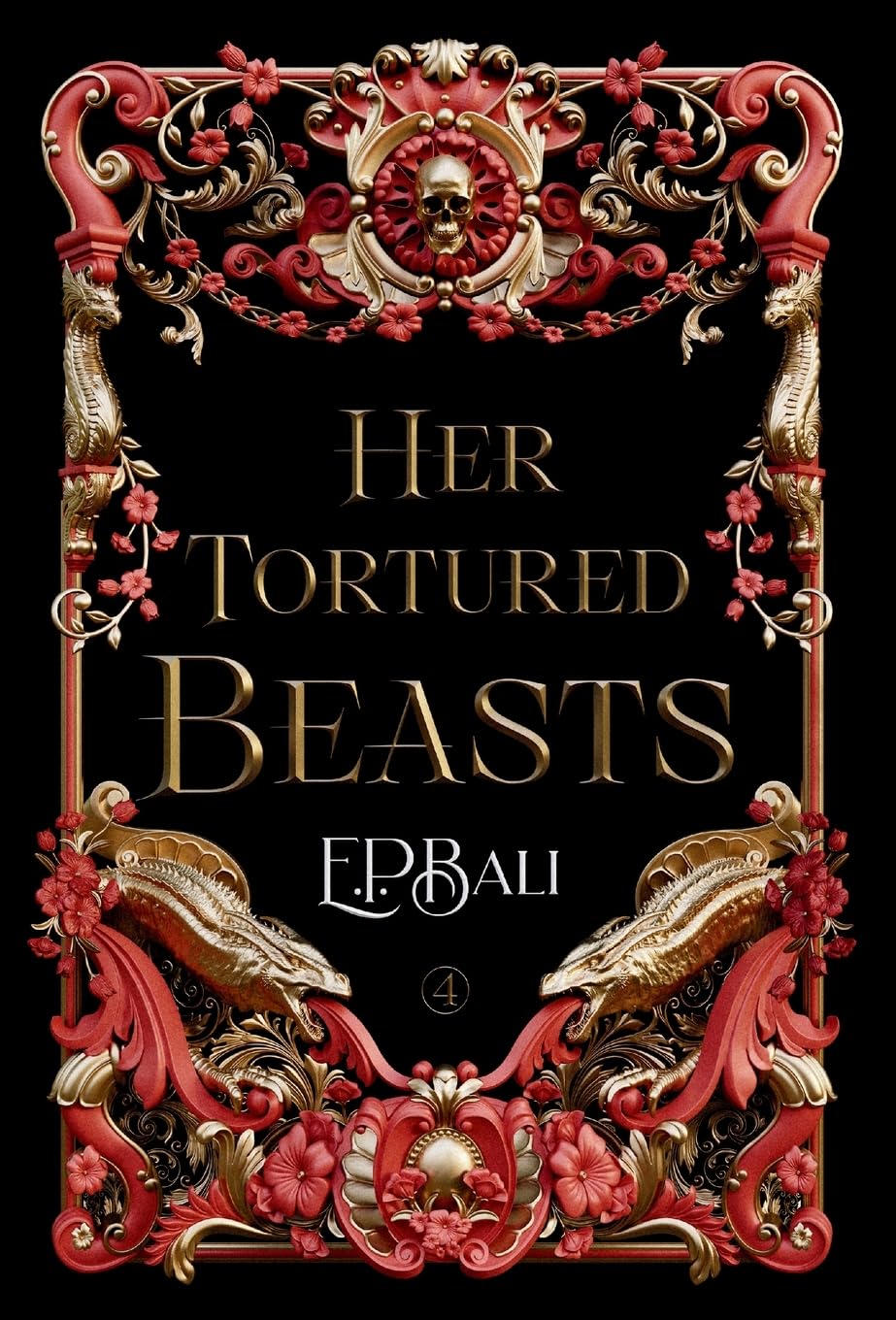 Her Tortured Beasts: 4 (Her Vicious Beasts)