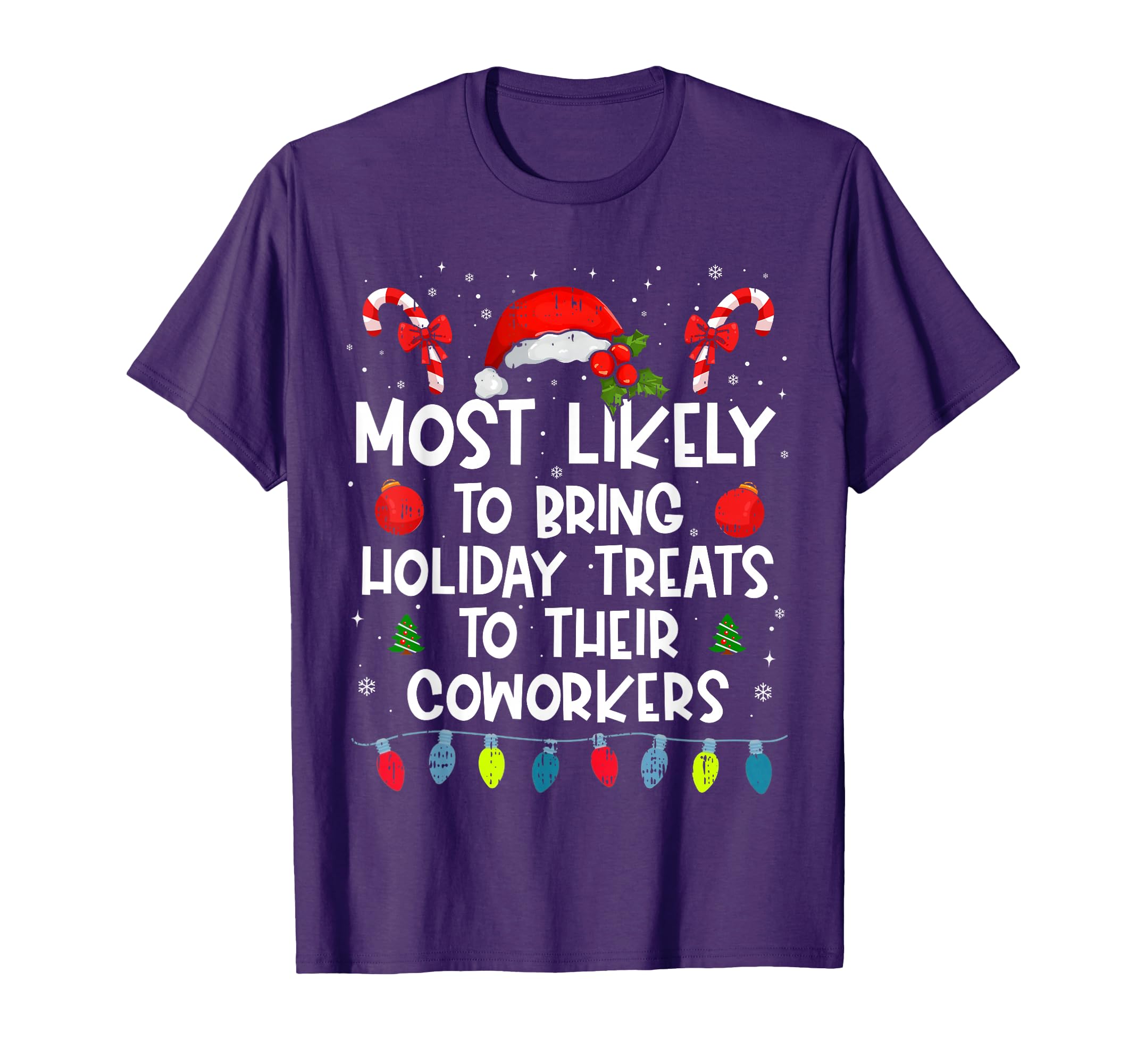 Most Likely To Bring Holiday Treats To Their Coworkers T-Shirt