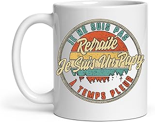 Tasse Je Ne Suis Pas Retraité Je Suis Un Papy À Temps Pleur