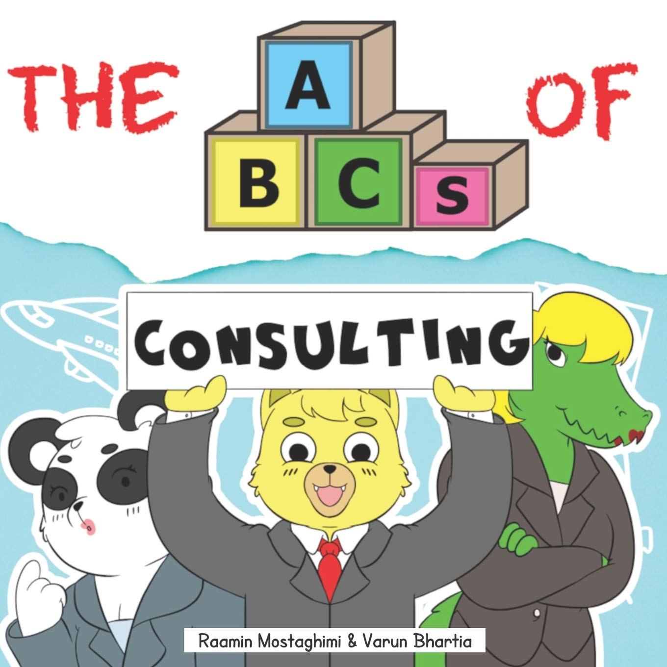 The ABCs of Consulting: 1 (Very Young Professionals)