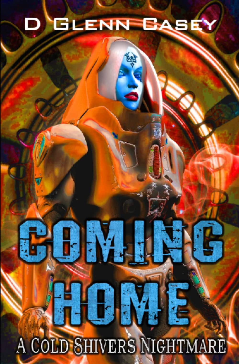 Coming Home (A Cold Shivers Nightmare)