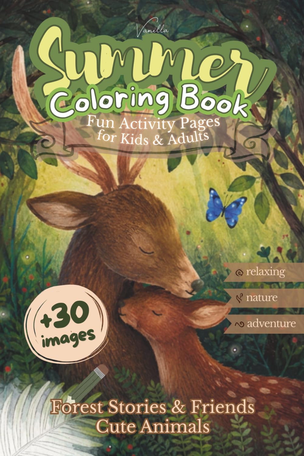 Summer Forest Stories and Friends: Cute Animals Coloring Book for Kids & Adults, Relaxing Nature Adventure, Fun Activity Pages