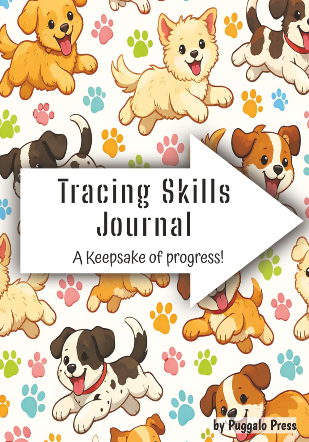 Tracing Skills Journal: A Keepsake of progress!