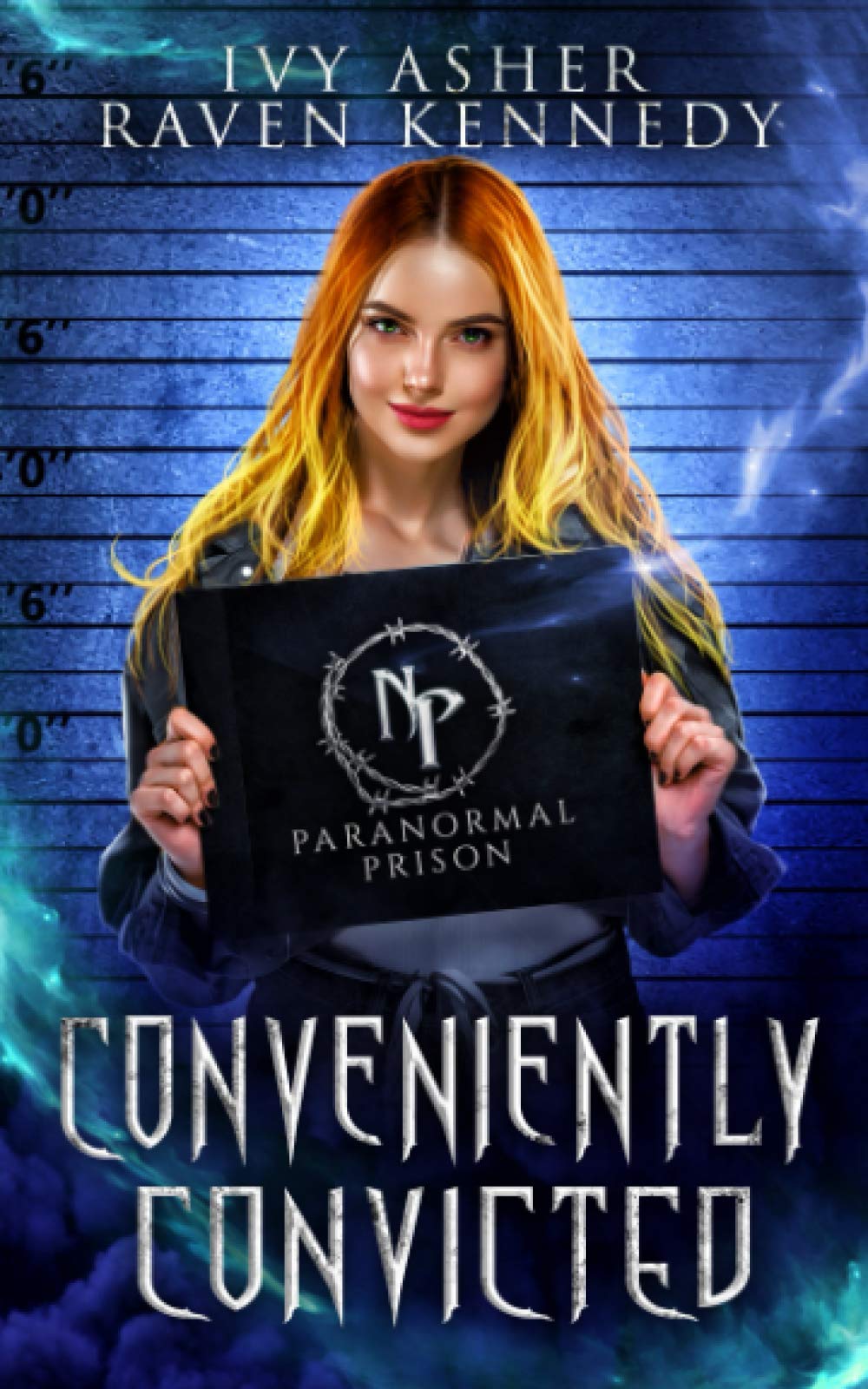 Conveniently Convicted: 0 (Paranormal Prison)