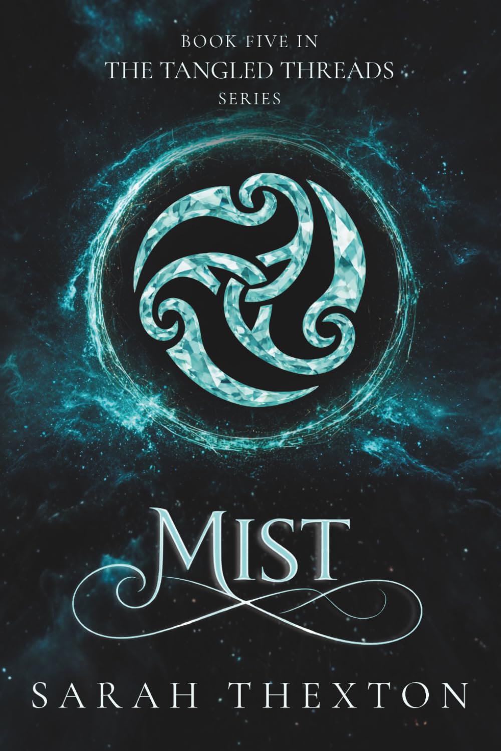 Mist: Book Five in the Tangled Threads series