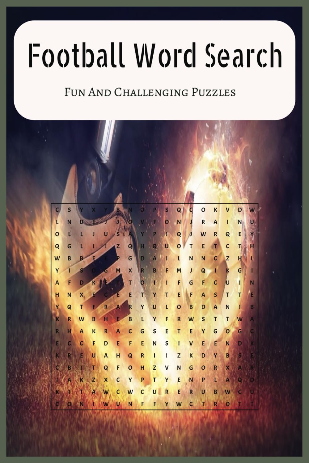Football Word Search:Fun And Challenging Puzzles: Challenge Your Knowledge of Football with Every Puzzle|Sharpen Your Mind with Football-Themed Word Challenges