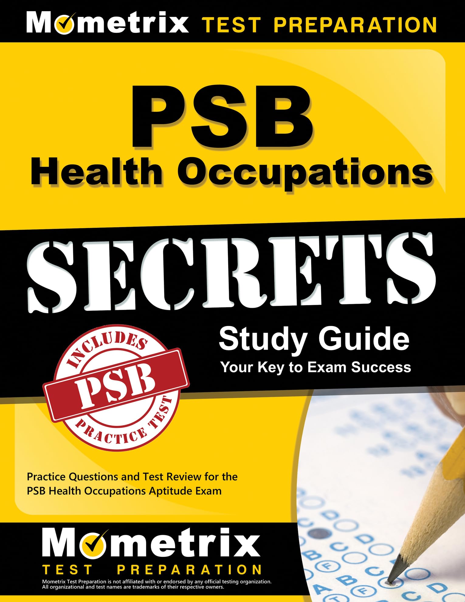 PSB Health Occupations Secrets Study Guide: Practice Questions and Test Review for the PSB Health Occupations Aptitude Exam Study Guide Edition