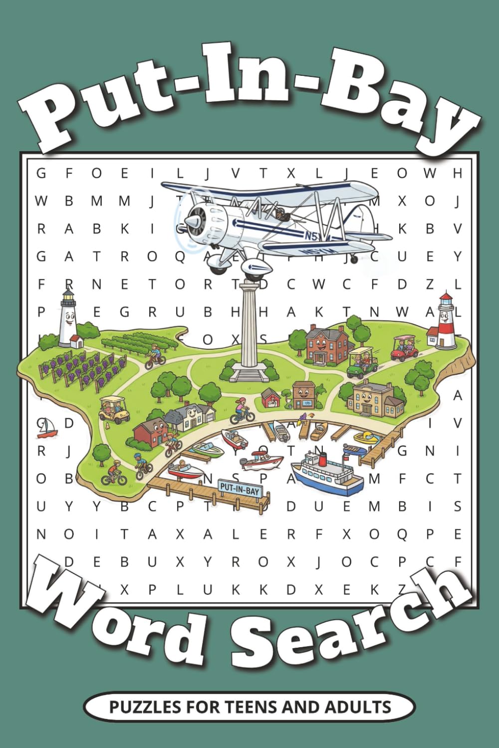 Put-In-Bay Word Search Puzzle Book: Word Searches with Easy to Read Print about Put-In-Bay, Local Attractions and More! | 6x9 inches, 112 pages | 50 ... Gift for Vacations, Holidays and Relaxing