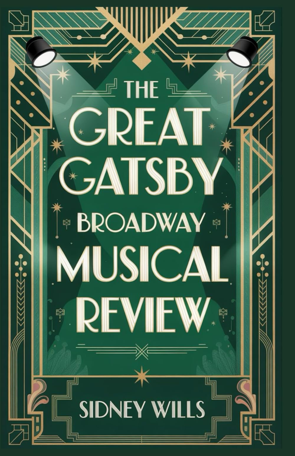 The Great Gatsby Broadway Musical Review: A Complete Guide to the Glamorous Theater Covering the Story, Production, Cast and Creatives