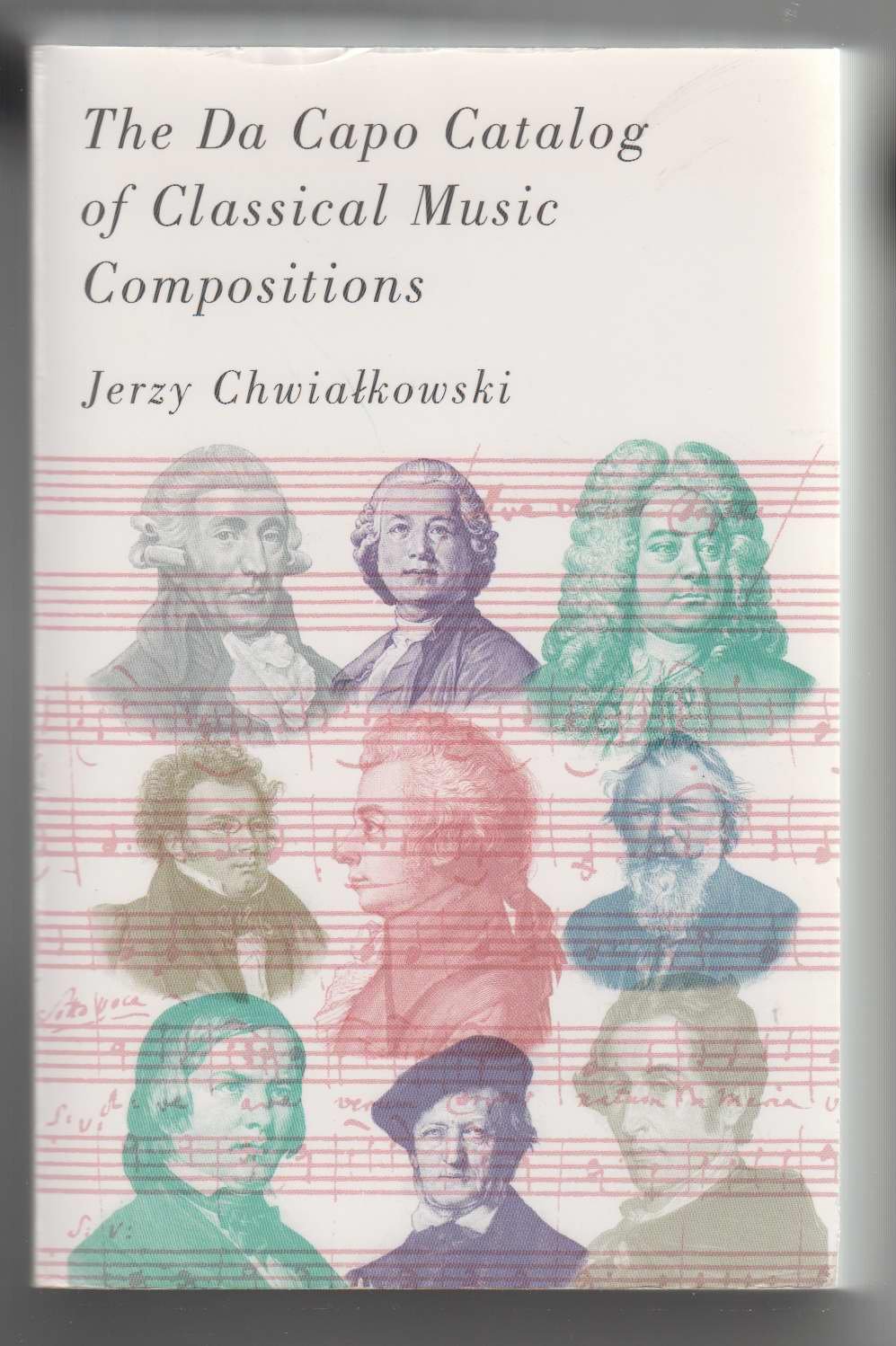 The Da Capo Catalog Of Classical Music Compositions Chwialkowski