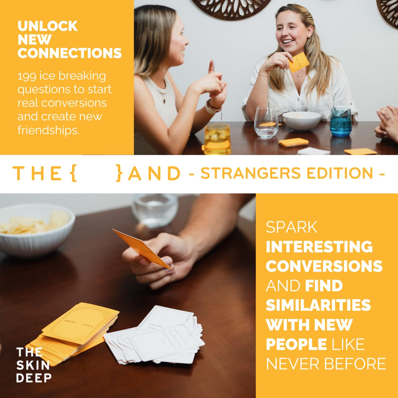 {THE AND} Strangers Edition - Conversation Starter Card Game - Fun Getting to Know You Game - Ice Breakers to Reduce The Space Between You and a Stranger - Questions to Make a Friend by The Skin Deep - Image 3